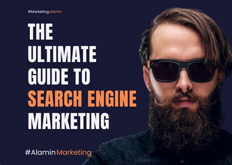 The Ultimate Guide To Search Engine Marketing .